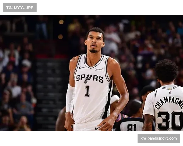 文班亚马三月场均28+11+4.2帽 马刺25胜3负强势冲刺